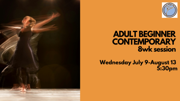 ADULT BEGINNER CONTEMPORARY DANCE  6wk session- Wednesday @ 5:30pm- July 9-August 13 @ 5:30pm